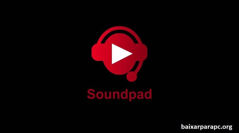 Baixar SoundPad 3.4.10 Crackeado Grátis Português 2024